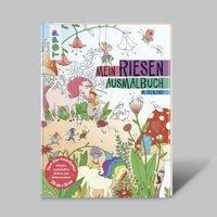 Mein Riesen-Ausmalbuch - Im Feenland