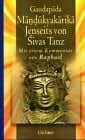 Mandukyakarika, Jenseits von Sivas Tanz