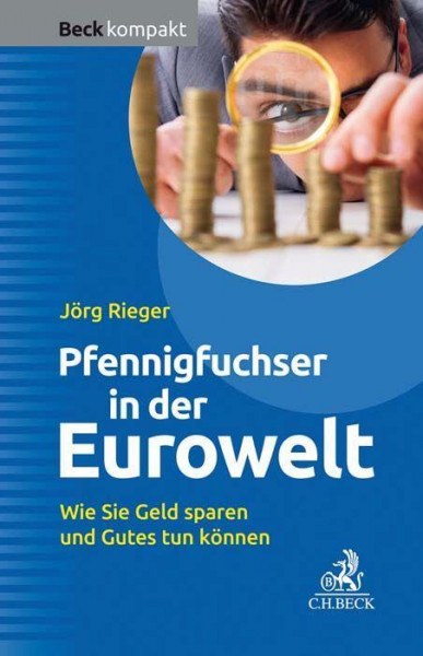 Der Pfennigfuchser in der Eurowelt