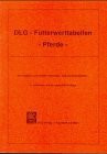DLG-Futterwerttabellen - Pferde