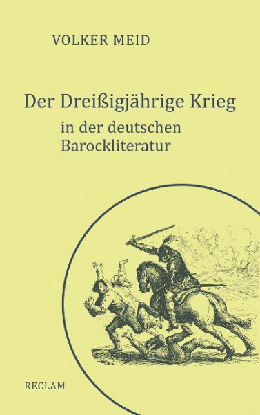 Der Dreißigjährige Krieg in der deutschen Barockliteratur