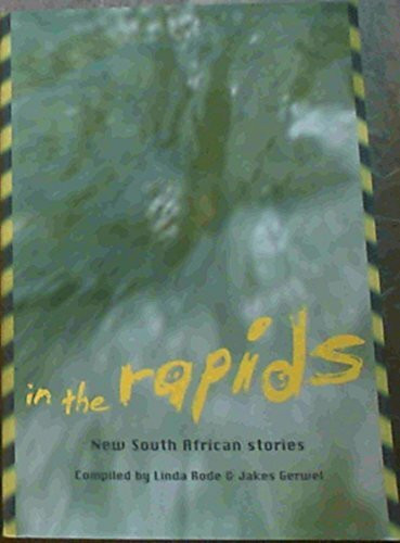 In the Rapids: New South African Stories