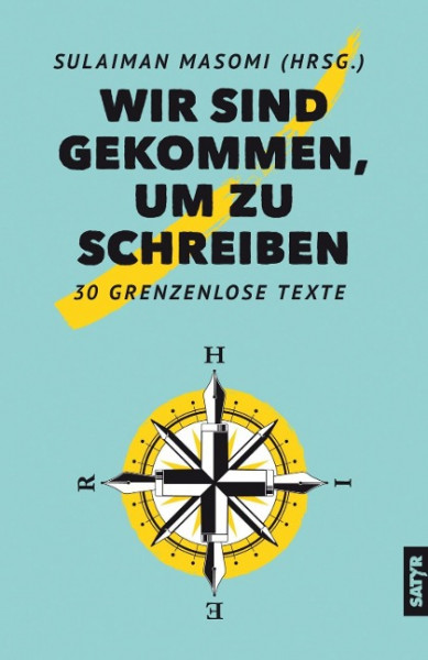Wir sind gekommen um zu schreiben