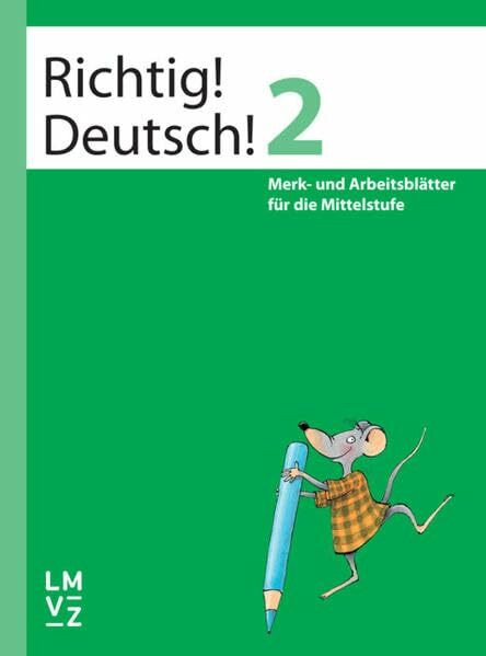 Richtig! Deutsch! 2 / Arbeitsheft: Merk- und Arbeitsblätter für die Mittelstufe