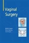 Vaginal Surgery Vaginal Surgery