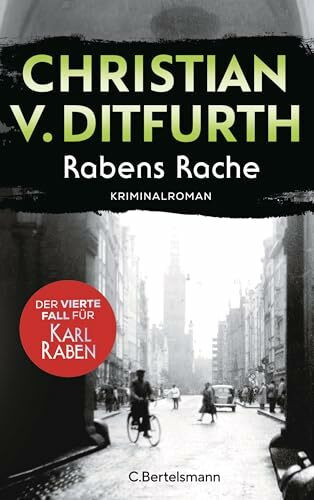 Rabens Rache: Der vierte Fall für Karl Raben - Kriminalroman (Karl-Raben-Reihe, Band 4)
