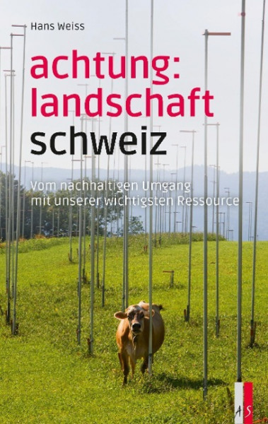 Achtung: Landschaft Schweiz