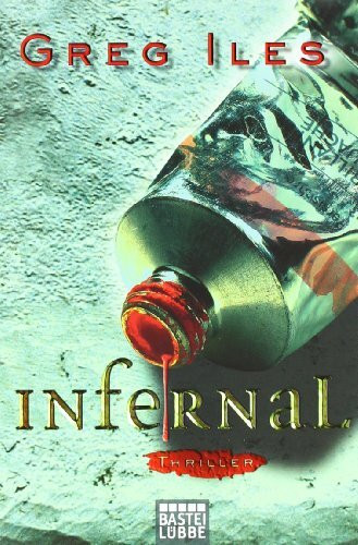 Infernal: Thriller (Allgemeine Reihe. Bastei Lübbe Taschenbücher)