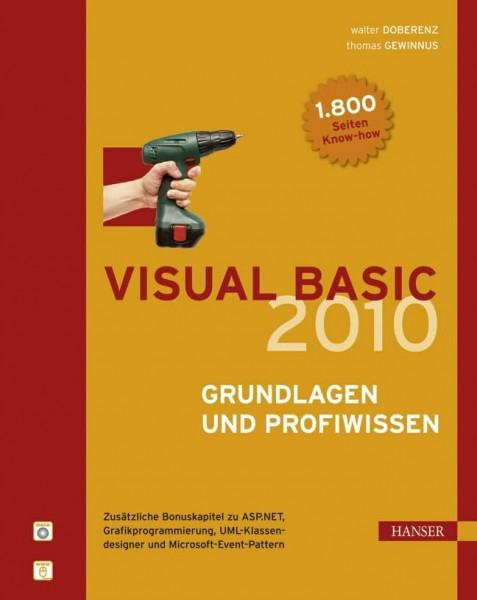 Visual Basic 2010 -- Grundlagen und Profiwissen