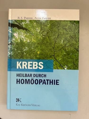 Krebs: Heilbar durch Homöopathie