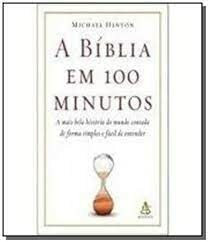 Biblia Em 100 Minutos, A