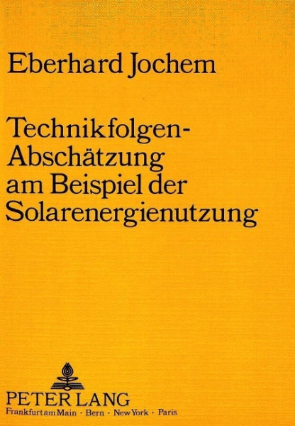 Technikfolgen-Abschätzung am Beispiel der Solarenergienutzung