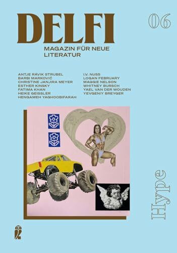 Delfi Hype: Magazin für neue Literatur | Sie glaubten etwa, Literaturzeitschriften wären tot?