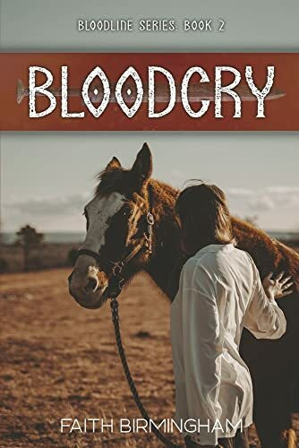 Bloodcry: Volume 2 (Bloodline Trilogy, 2)