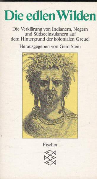 Die edlen Wilden: Ethnoliterarische Lesebücher. Band 1