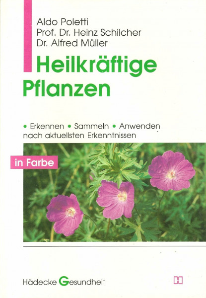 Heilkräftige Pflanzen in Farbe
