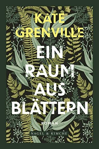 Ein Raum aus Blättern: Roman