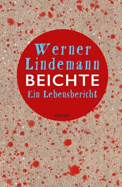BEICHTE: Ein Lebensbericht (Literarische Entdeckungen)