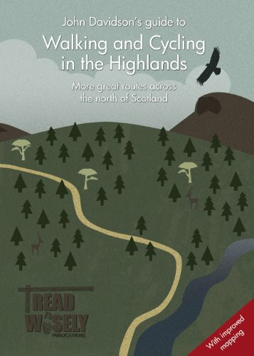 Walking & Cycling in the Highlands: More Great Routes Across the North of Scotland