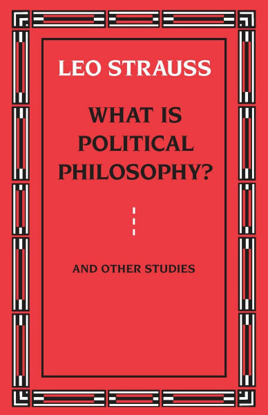 What is Political Philosophy? And Other Studies
