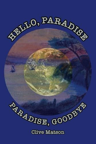 HELLO, PARADISE. PARADISE, GOODBYE