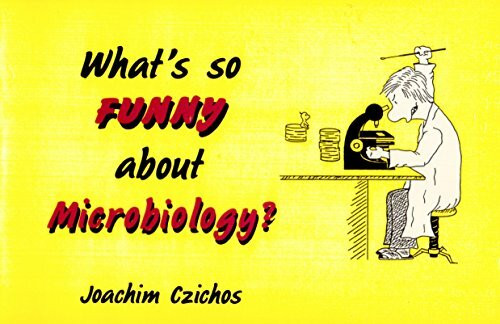 What's So Funny About Microbiology?