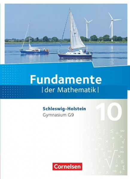 Fundamente der Mathematik 10. Schuljahr - Schleswig-Holstein G9 - Schulbuch