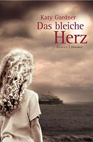 Das bleiche Herz: Roman