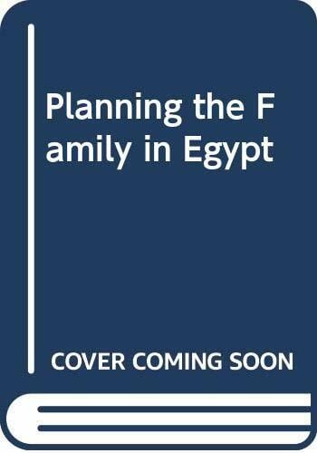 Planning the Family in Egypt Planning the Family in Egypt