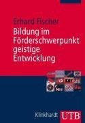 Bildung im Förderschwerpunkt geistige Entwicklung