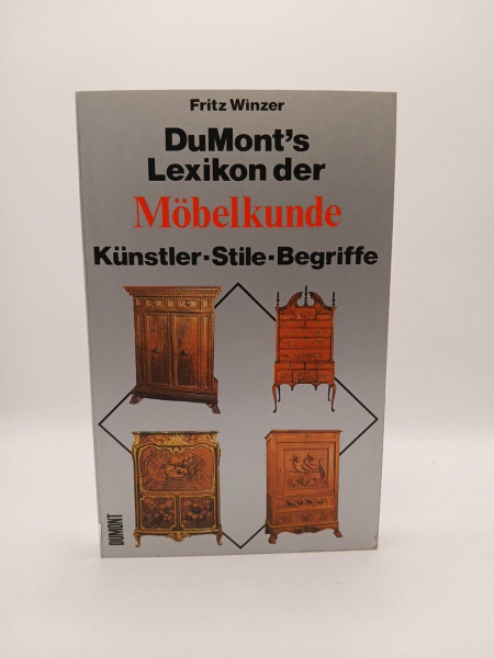 DuMont's Lexikon der Möbelkunde: Künstler - Stile - Begriffe (DUMONT Taschenbücher)