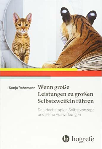 Wenn große Leistungen zu großen Selbstzweifeln führen: Das Hochstapler–Selbstkonzept und seine Auswirkungen