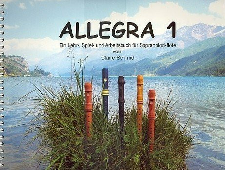 Allegra Band 1: für Sopranblockflöte