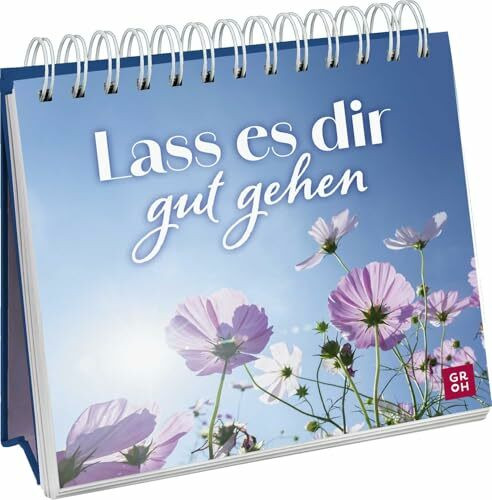 Lass es dir gut gehen: Aufsteller mit Fotos für mehr Glücksgefühle und positive Gedanken im Alltag | Mit lebensfrohen Sprüchen, Ziataten und Impulsen