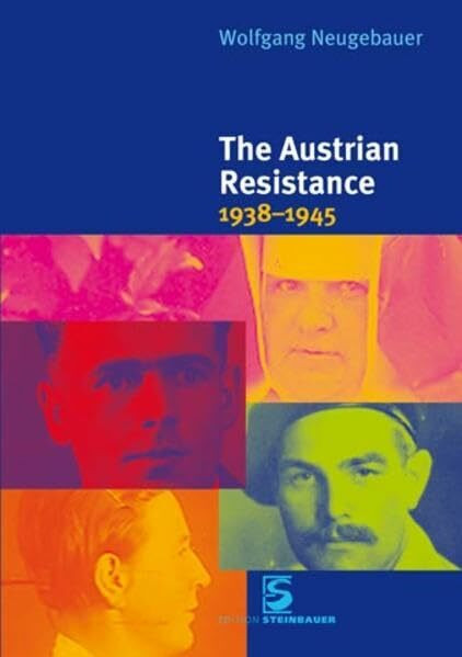 The Austrian Resistance: 1938-1945