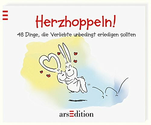 Herzhoppeln!: 48 Dinge, die Verliebte unbedingt erledigen sollten (Hasenbücher (Holzach))