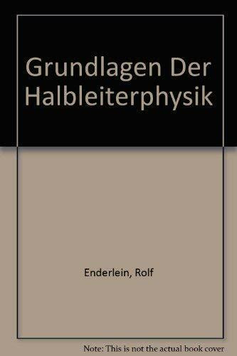 Grundlagen der Halbleiterphysik