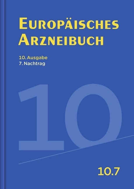 Europäisches Arzneibuch 10. Ausgabe, 7. Nachtrag Europäisches Arzneibuch 10. Ausgabe, 7. Nachtrag