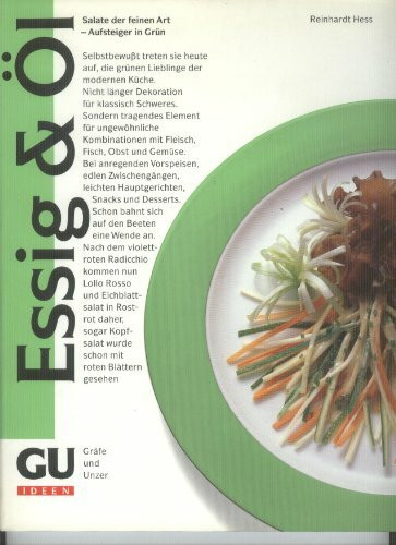 Essig und Öl. Salate der feinen Art, Aufsteiger in Grün