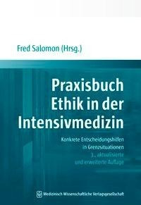 Praxisbuch Ethik in der Intensivmedizin