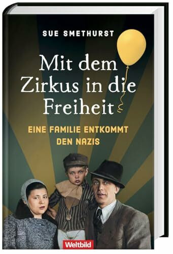 Mit dem Zirkus in die Freiheit