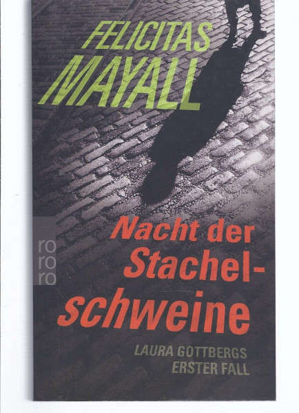 Nacht der Stachelschweine (Laura Gottberg ermittelt, Band 1)