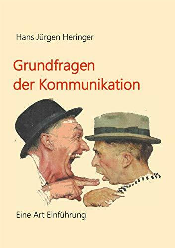 Grundfragen der Kommunikation: Eine Art Einführung