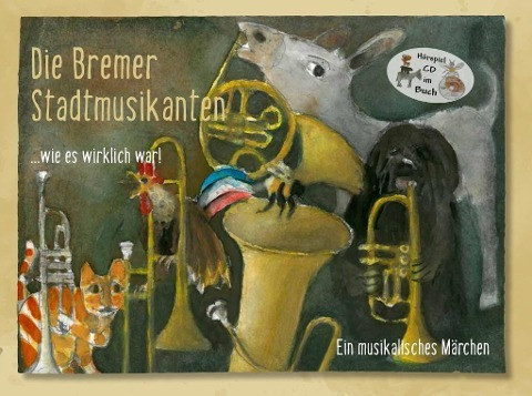 Die Bremer Stadtmusikanten ...wie es wirklich war!