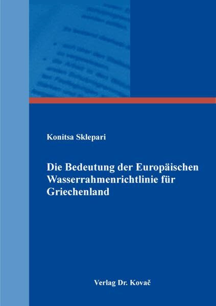 Die Bedeutung der Europäischen Wasserrahmenrichtlinie für Griechenland (Studien zum Verwaltungsrecht)