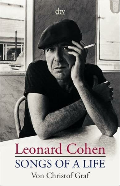 Leonard Cohen. Songs of a Life