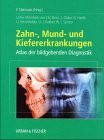 Radiologieatlas der Zahn-, Mund-, Kiefererkrankungen