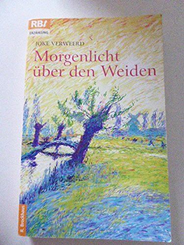 Morgenlicht über den Weiden (RBtaschenbücher)
