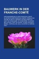 Bauwerk in der Franche-Comté