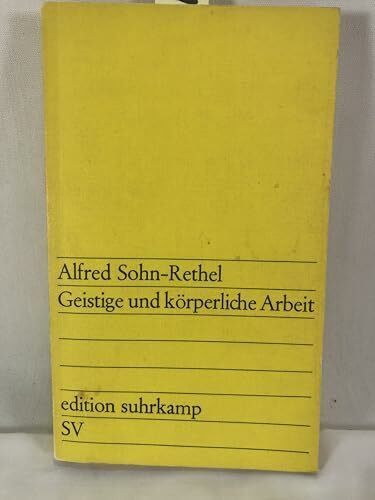 Geistige und körperliche Arbeit - Zur Theorie der gesellschaftlichen Synthesis